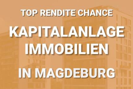 Top Kapitalanlage Immobilien Chance in Magdeburg 3 zimmer