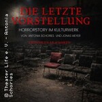Die letzte Vorstellung