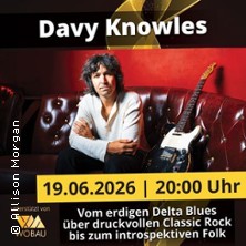 Davy Knowles | Magdeburg | machwerk 19.06.2026 mach | werk | KOMPAKT MEDIA