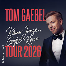 Tom Gaebel - Kleiner Junge, große Reise - Tour 2026 27.03.2026 SZENE Salzburg