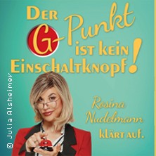 Der G-Punkt ist kein Einschaltknopf! - Rosina Nudelmann klärt auf 26.02.2027 DASDIE Brettl