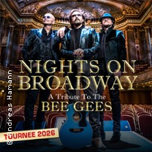 Nights on Broadway - A Tribute to the Bee Gees performed by Night Fever 13.11.2026 GETEC Arena Magdeburg