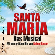 Santa Maria - Das Musical: Insel wie aus Träumen geboren 11.12.2026 AMO