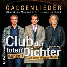 Club der toten Dichter - Galgenlieder - Christian Morgenstern neu vertont 12.12.2026 Opernhaus