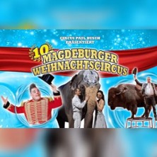 Magdeburger Weihnachtscircus 20.12.2025 Magdeburger Messe Max-Wille-Platz