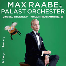 Max Raabe & Palast Orchester - Hummel streicheln 14.05.2026 GETEC Arena Magdeburg