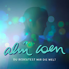 Alin Coen - „Du bedeutest mir die Welt“-Tour 24.10.2026 Johanniskirche Magdeburg