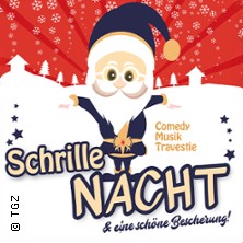 Schrille Nacht & eine schöne Bescherung 18.12.2025 Theater Grüne Zitadelle
