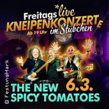 Stübchenkonzert: The new spicy tomatoes 06.03.2026 Festung Mark