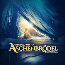 Drei Haselnüsse für Aschenbrödel - Das Musical / Rosalie Tour 16.11.2026 AMO