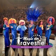 Magie der Travestie - Die Nacht der Illusionen 22.11.2025 Altes Theater Magdeburg