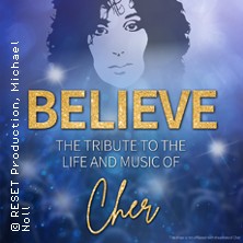 BELIEVE - The Tribute To The Life And Music Of Cher 24.02.2026 AMO