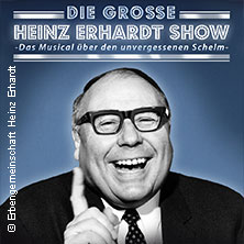 Die große Heinz-Erhardt-Show - Das Musical über den unvergessenen Schelm 09.02.2026 Volkshaus Jena
