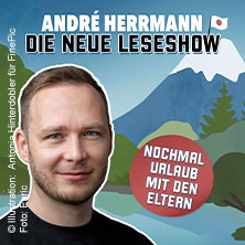 André Herrmann - Nochmal Urlaub mit den Eltern 14.01.2027 Theater Grüne Zitadelle