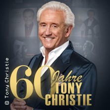 60 Jahre Tony Christie - Die große Jubiläumstour 2027 18.04.2027 Johanniskirche Magdeburg