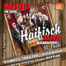 Mord in der Haifischbar St. Pauli - Theater IK's & The Rattles - Theater & Musik 15.03.2026 Stadthalle