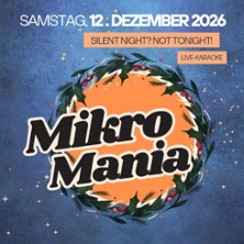 MikroMania XMAS-Edition - Live-Karaoke 12.12.2026 Festung Mark