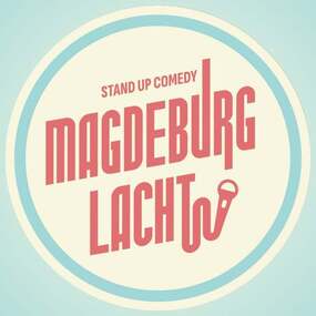 Open Air Comedy Show - Magdeburg Lacht! 13.06.2026 Festung Mark