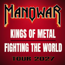 Manowar - Kings Of Metal Fighting The World Tour 2027 22.02.2027 GETEC Arena Magdeburg