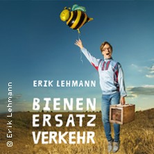 Erik Lehmann - Bienen-Ersatzverkehr 08.01.2026 Theater Grüne Zitadelle