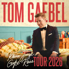 Tom Gaebel - Kleiner Junge, große Reise - Tour 2026 Magdeburg