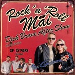 Rock´n´Roll im Mai - Dick Brave Aftershow feat. Spicy Pops & Duo Grenzenlos