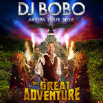 VIP Package BACKSTAGE CLUB - DJ BoBo - THE GREAT ADVENTURE