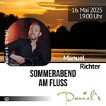 Sommerabend am Fluss mit Manuel Richter