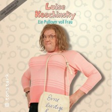 Hans Werner Olm: Luise Koschinsky - Ein Pullover voll Frau 10.09.2026 Theater Grüne Zitadelle