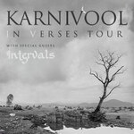 Karnivool - In Verses Tour + Special Guest